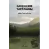 Bahçelerde Yapayalnız