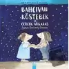 Bahçıvan Köstebek ve Gerçek Arkadaş