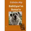 Bahtiyar’ın Susuz’u