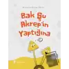 Bak Şu Akrep’in Yaptığına