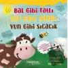 Bal Gibi Tatlı Süt Gibi Şifalı Yün Gibi Sıcacık 3’lü Set