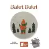 Balet Bulut