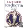 Balık İzlerinin Sesi