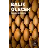 Balık Ölecek