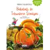 Balkabağı ile Tohumların Şövalyesi