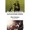 Balkan Sineması - Alevler İçinde Sinema