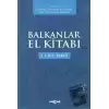 Balkanlar El Kitabı (2 Cilt Takım)