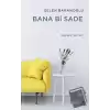 Bana Bi Sade