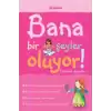 Bana Bir Şeyler Oluyor! Ergenlik Diyorlar... (Kızlar)