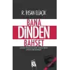 Bana Dinden Bahset