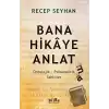 Bana Hikaye Anlat(ma)