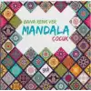 Bana Renk Ver - Mandala Çocuk