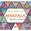 Bana Renk Ver - Mandala Mutluluk Terapisi