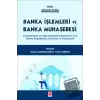 Banka İşlemleri ve Banka Muhasebesi