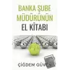 Banka Şube Müdürünün El Kitabı