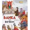 Banka ve Birikim