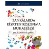 Bankalarda Riskten Korunma Muhasebesi