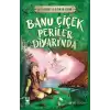 Banu Çiçek Periler Diyarında