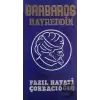 Barbaros Hayreddin - Tarihi Oyun