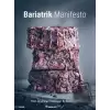 Bariatrik Manifesto