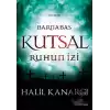 Barnabas, Kutsal Ruhun İzi