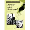 Barthes’ı Niçin Seviyorum