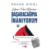 Başaracağıma İnanıyorum