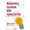 Başarılı Olmak Bir Tercihtir