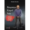 Başarıya Engel Yok