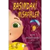 Başımdaki Misafirler