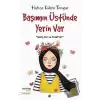 Başımın Üstünde Yerin Var