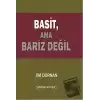 Basit, Ama Bariz Değil