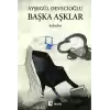 Başka Aşklar