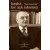 Başka Bir Aşk İstemez – “Ruşen Keleş Kitabı”