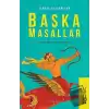 Başka Masallar