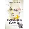 Başkalaşmış Kadınlar