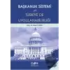 Başkanlık Sistemi ve Türkiyede Uygulanabilirliği