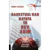 Basketboldan Hayata 12 Dev Adım