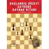 Başlangıç Düzeyi Satranç Kaynak Kitabı