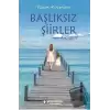 Başlıksız Şiirler