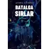 Batalga Sırlar