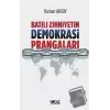 Batılı Zihniyetin Demokrasi Prangaları