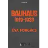 Bauhaus 1919 - 1933