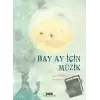 Bay Ay İçin Müzik