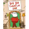 Bay Bir Tuhaflık Var