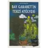 Bay Garabetin Terzi Atölyesi