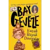 Bay Geveze - Küçük Büyük Dünyalar