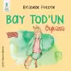 Bay Tod’un Öyküsü