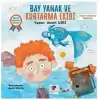 Bay Yanak ve Kurtarma Ekibi