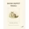 Bayan Moppet Masalı 10